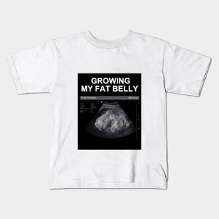 Growing my fat belly ( Fried Chicken) Kids T-Shirt